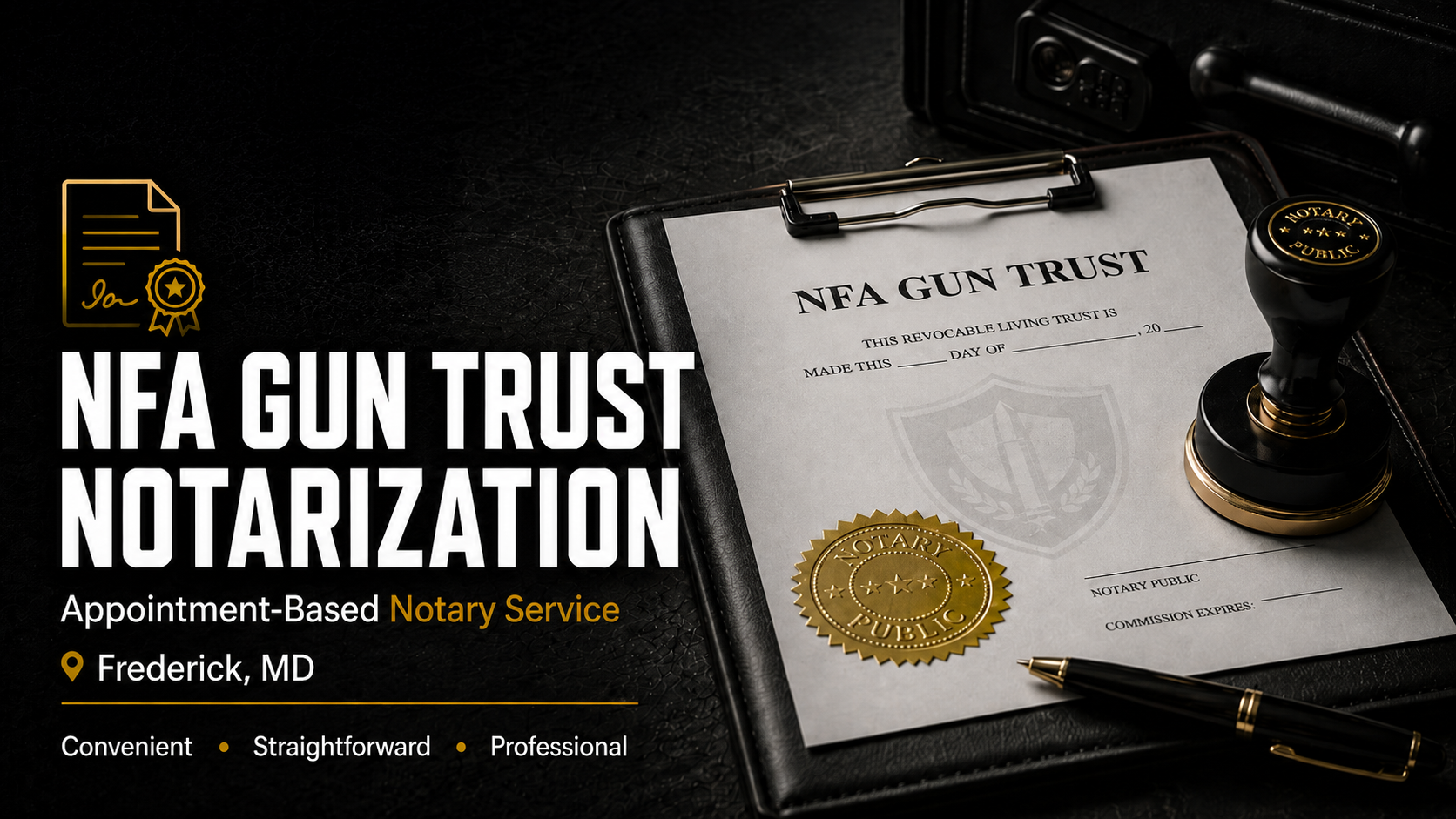 NFA Gun Trust Notarization — Appointment-Based Notary Service in Frederick, MD